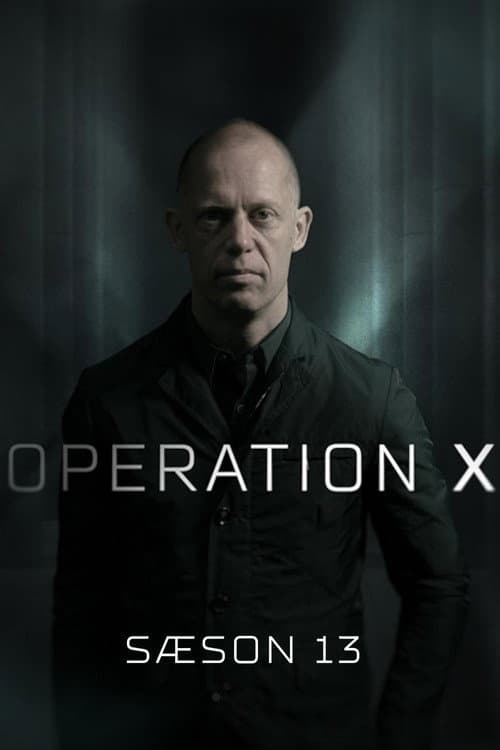 Operation X Season 13 poster