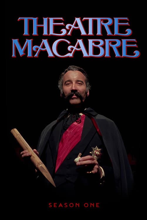 Theatre Macabre Season 1 poster