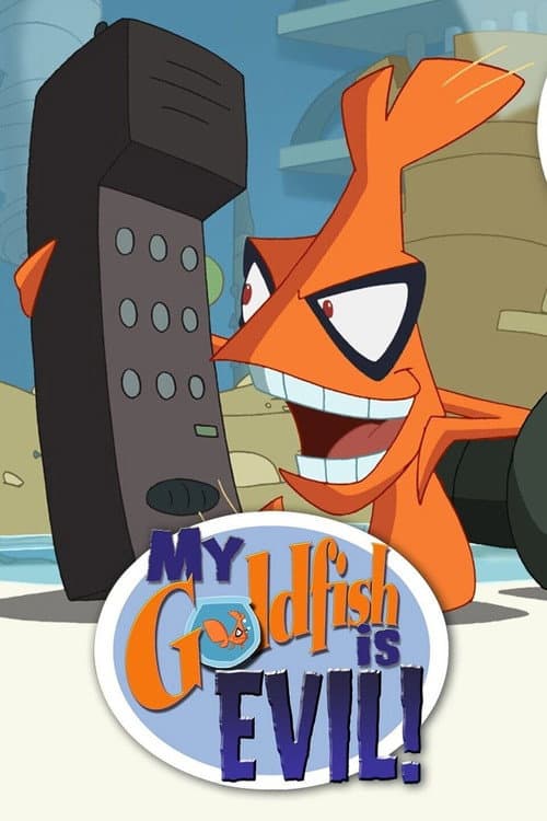 My Goldfish Is Evil Season 1 poster