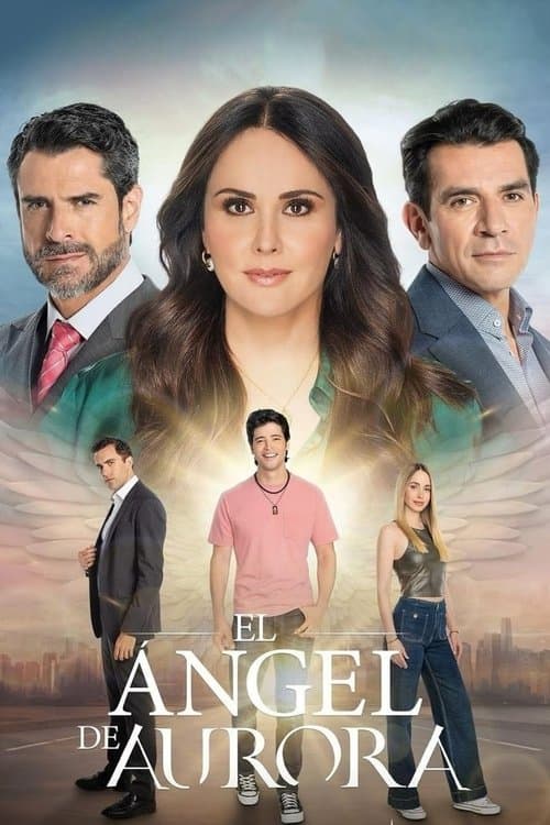 El ángel de Aurora Season 1 poster