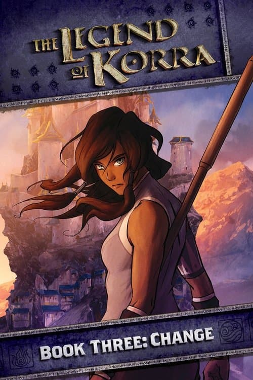 The Legend of Korra Book Three: Change poster