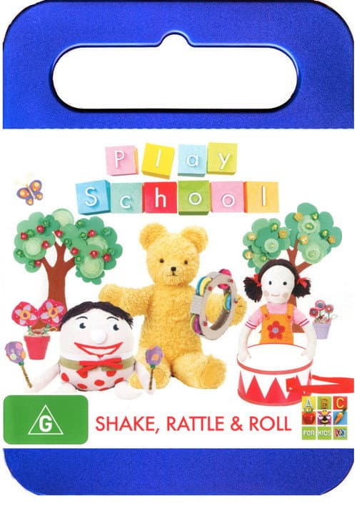 Play School Shake, Rattle and Roll poster