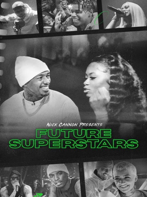 Nick Cannon Presents Future Superstars Season 1 poster