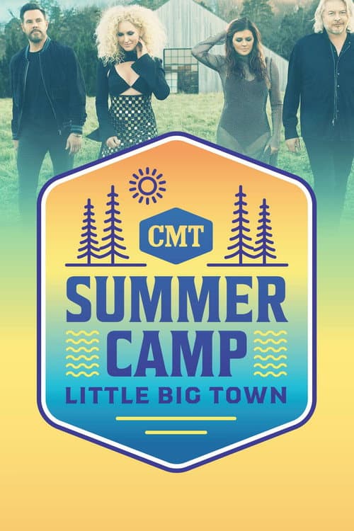 CMT Summer Camp Little Big Town poster