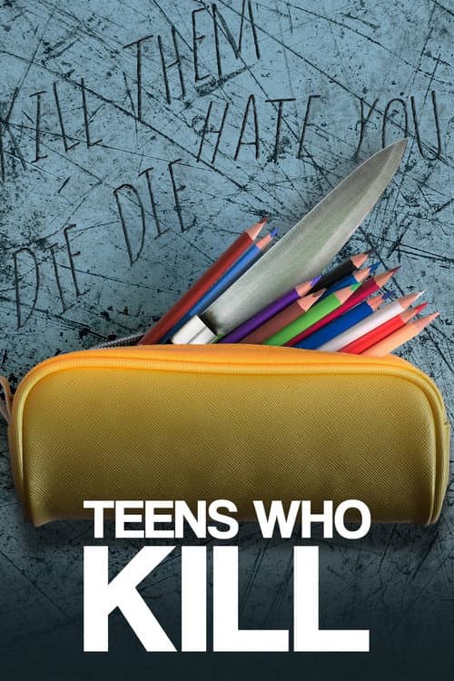Teens Who Kill Season 1 poster