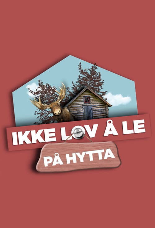 Ikke lov å le på hytta Season 1 poster