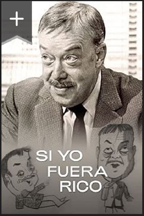 Si Yo Fuera Rico Season 1 poster