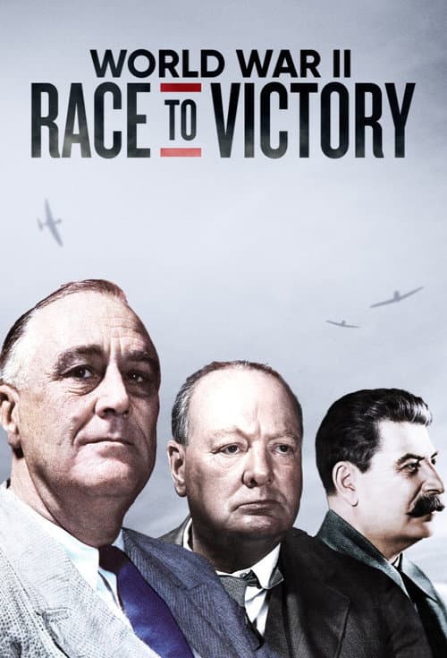 World War II: Race to Victory Season 1 poster
