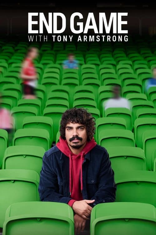 End Game with Tony Armstrong Season 1 poster