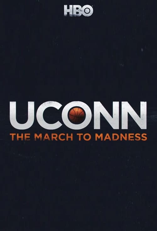 UConn: The March to Madness Season 1 poster