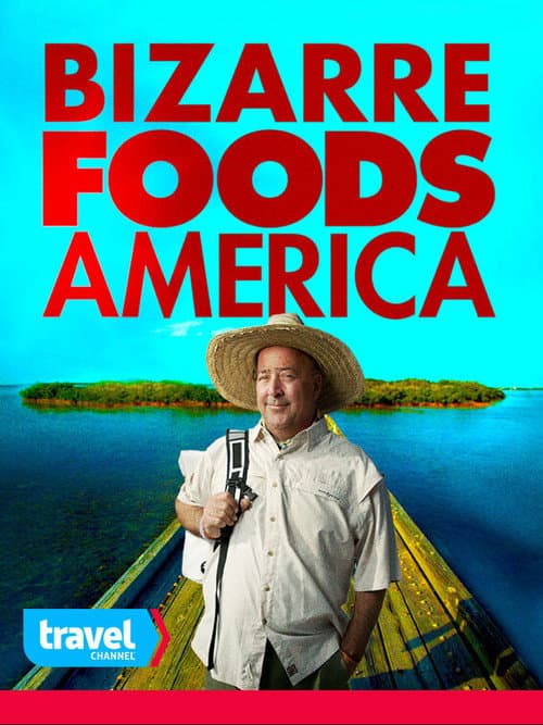 Bizarre Foods America Season 2 poster