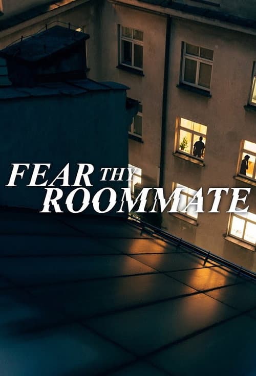 Fear Thy Roommate Season 1 poster