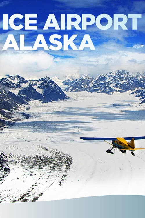 Ice Airport Alaska Season 1 poster