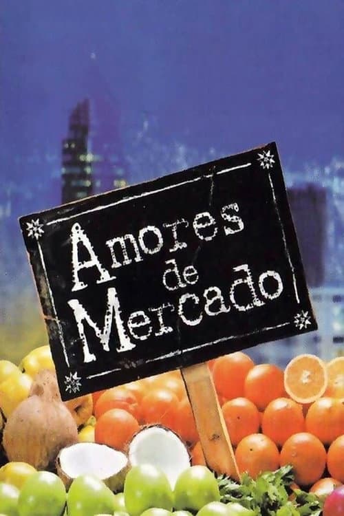 Amores de mercado Season 1 poster