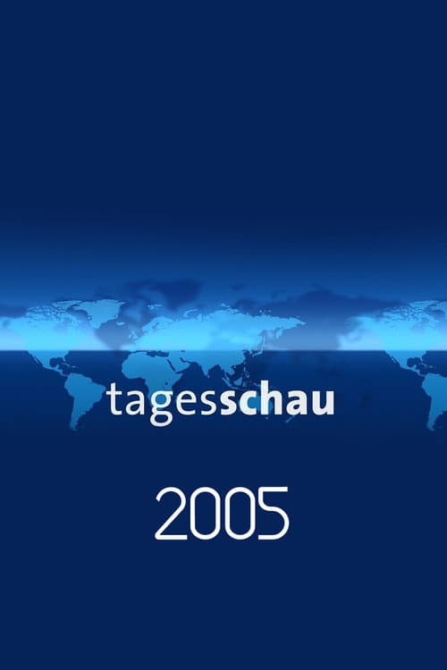 Tagesschau Season 2005 poster