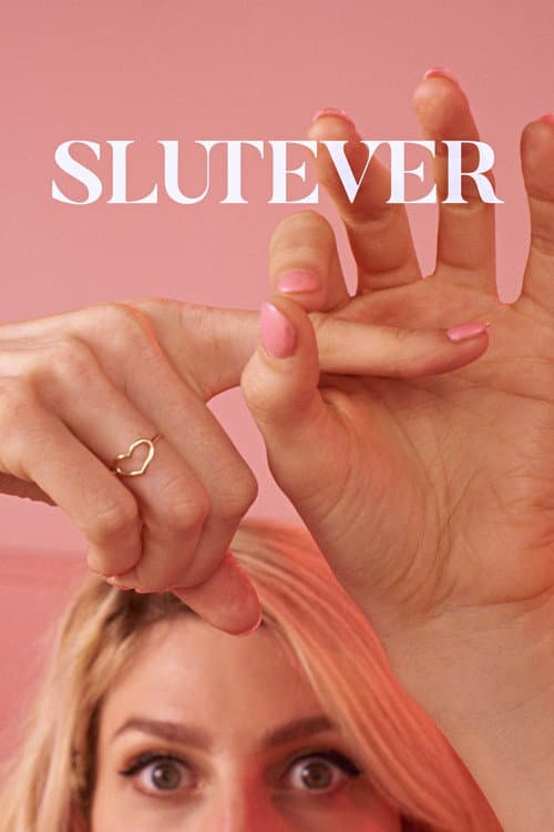 Slutever Season 1 poster