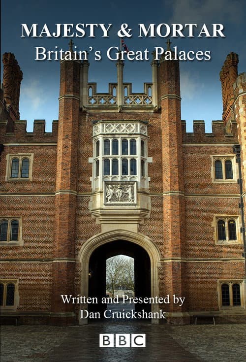 Majesty and Mortar: Britain's Great Palaces Season 1 poster