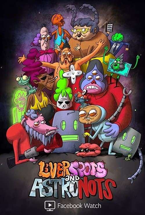 Liverspots and Astronots Season 1 poster