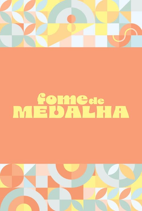 Fome de Medalha Season 1 poster