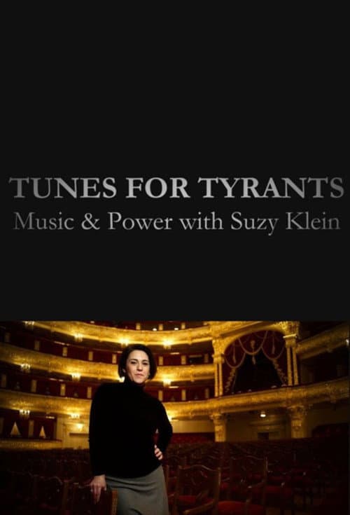 Tunes for Tyrants: Music and Power with Suzy Klein Season 1 poster