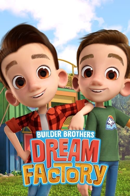 Builder Brothers' Dream Factory Season 1 poster