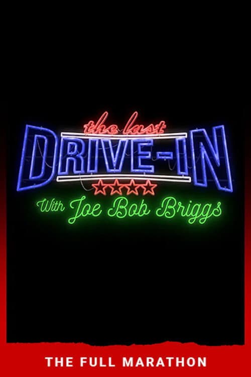 The Last Drive-in: Just Joe Bob The Last Drive-in 2018 Marathon poster