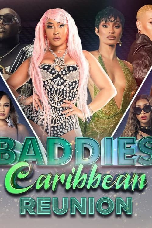 Baddies Caribbean Reunion Season 1 poster