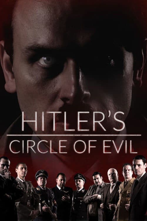 Hitler's Circle of Evil Season 1 poster