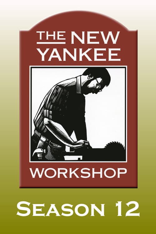 The New Yankee Workshop Season 12 poster