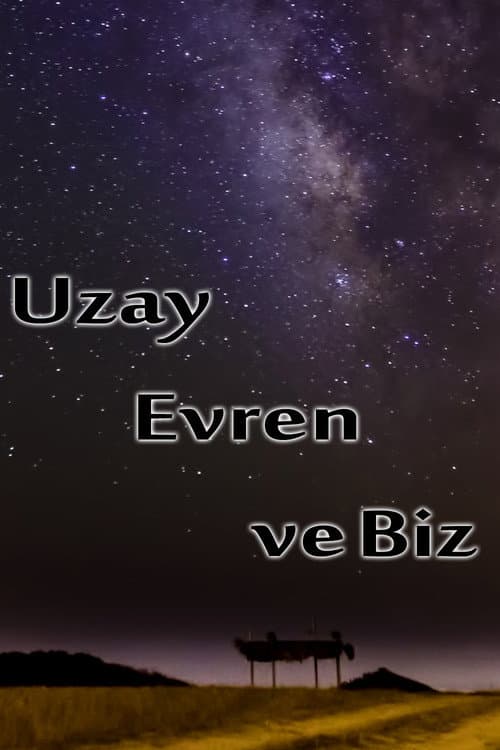 Uzay Evren ve Biz Season 3 poster