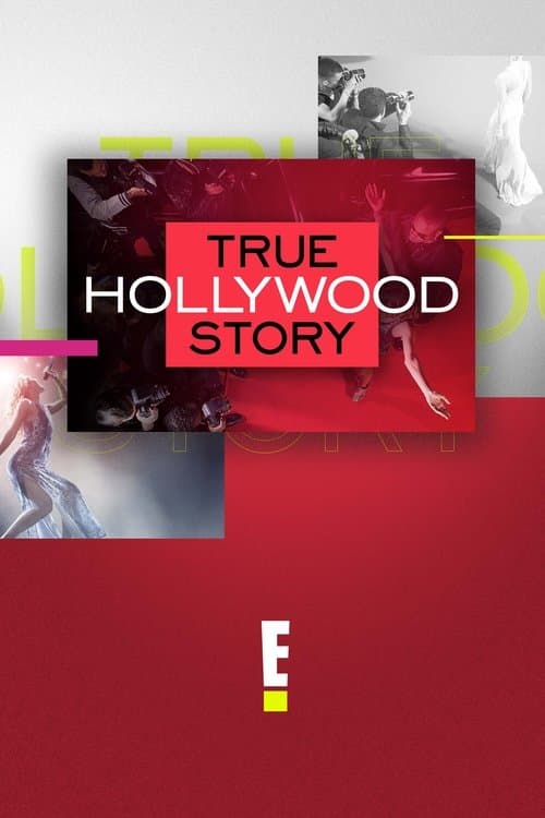 E! True Hollywood Story Season 16 poster