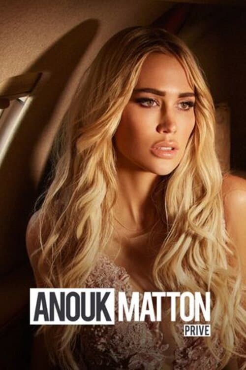 Anouk Matton Privé Season 1 poster