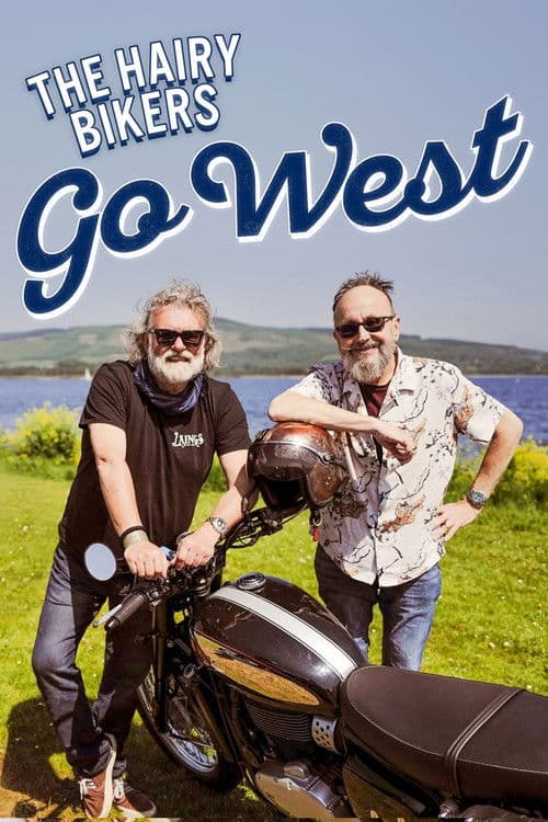 The Hairy Bikers Go West Series 1 poster