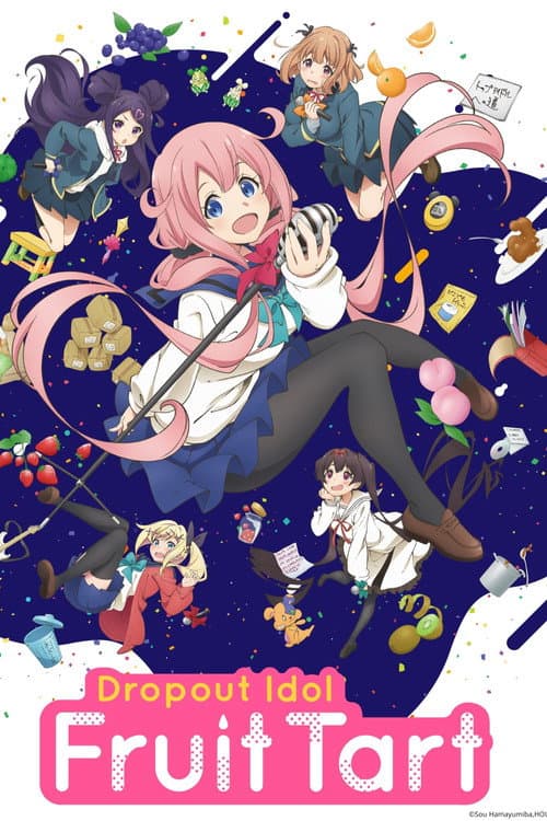Dropout Idol Fruit Tart Season 1 poster