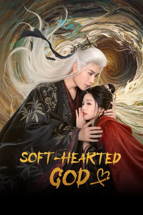 Soft-Hearted God Season 1 poster