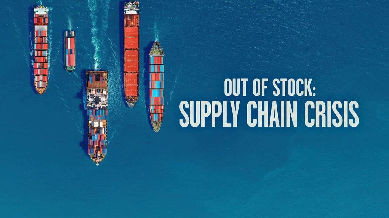 Out of Stock: Supply Chain Crisis backdrop