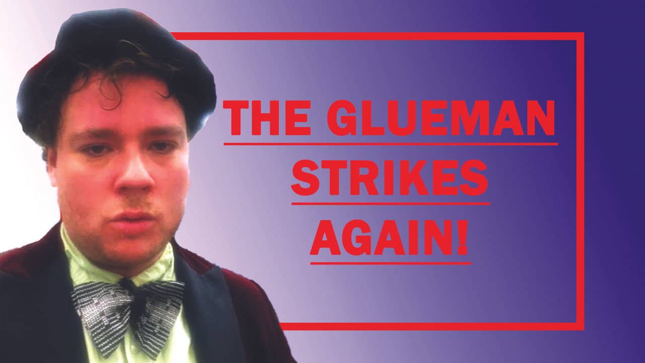 The GlueMan Show backdrop