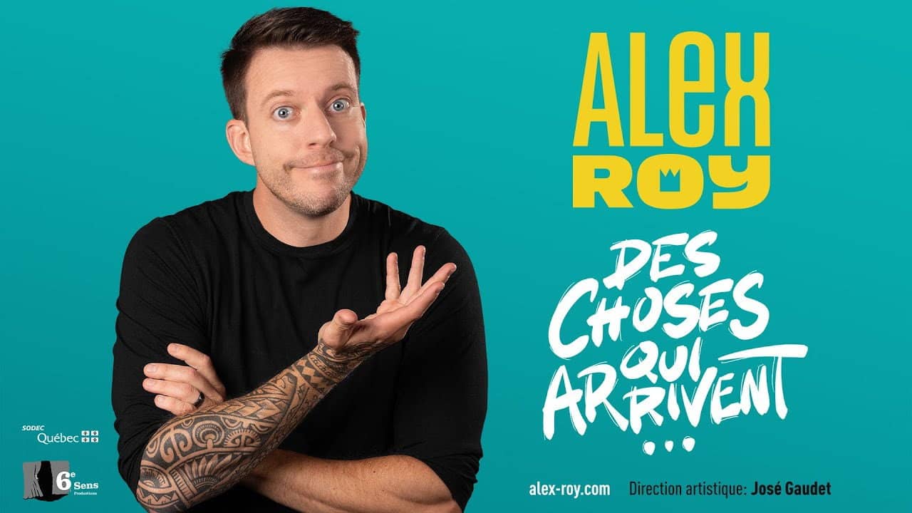 Alex Roy : Des choses qui arrivent backdrop