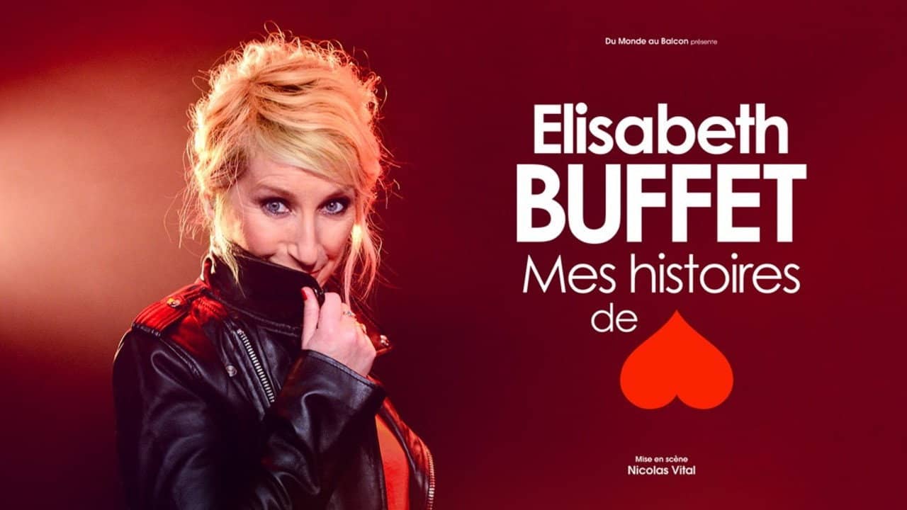 Elisabeth Buffet : Mes histoires de coeur backdrop
