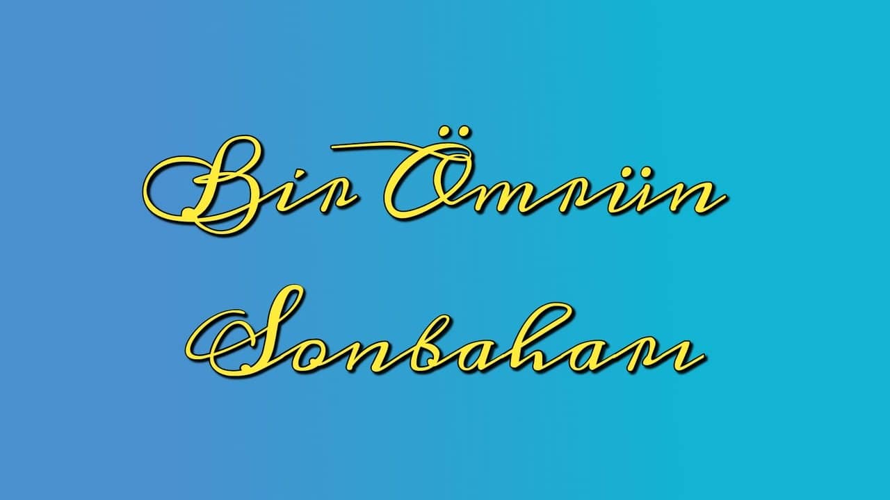 Bir Ömrün Sonbaharı backdrop