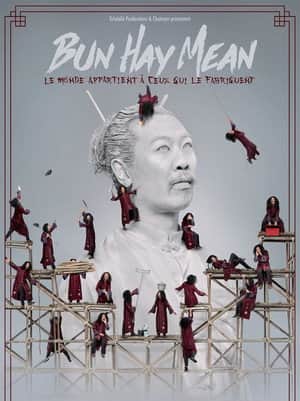 Bun Hay Mean : Le monde appartient à ceux qui le fabriquent
