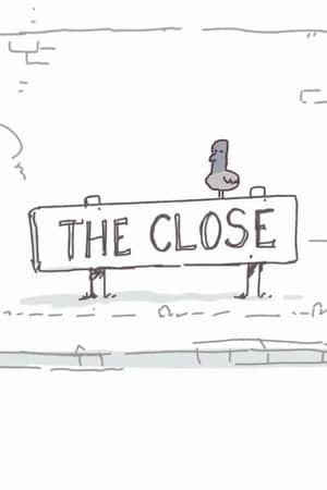 The Close