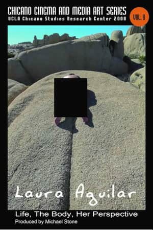 Laura Aguilar: Life, the Body, Her Perspective
