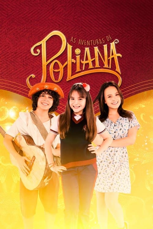 The Adventures of Pollyanna Season 1 poster