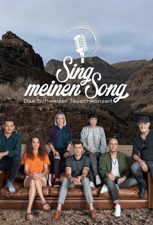 Sing meinen Song - Das Schweizer Tauschkonzert Season 1 poster