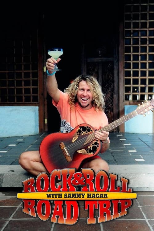 Rock & Roll Road Trip with Sammy Hagar Season 1 poster