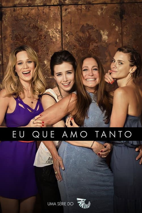 Eu Que Amo Tanto Season 1 poster