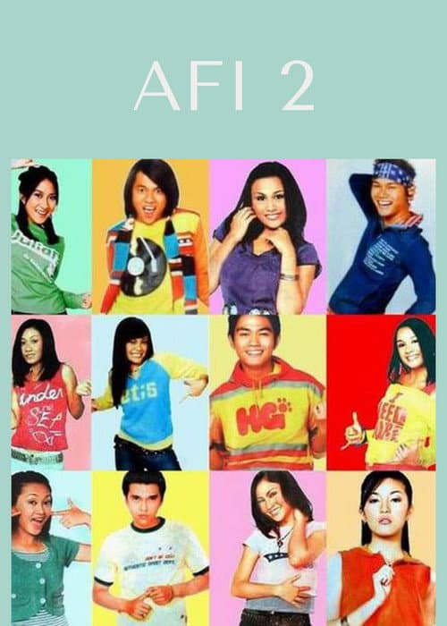 Akademi Fantasi Indosiar AFI 2 poster