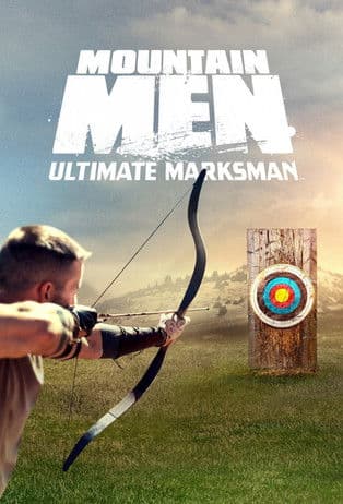 Mountain Men: Ultimate Marksman Season 1 poster