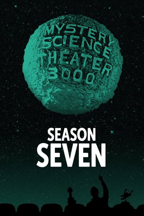 Mystery Science Theater 3000 Season 7 poster